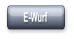 E-Wurf